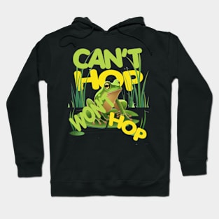 Can't Hop Won't Hop Hoodie